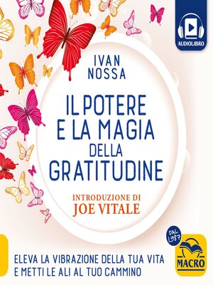 cover image of Il Potere e La Magia Della Gratitudine